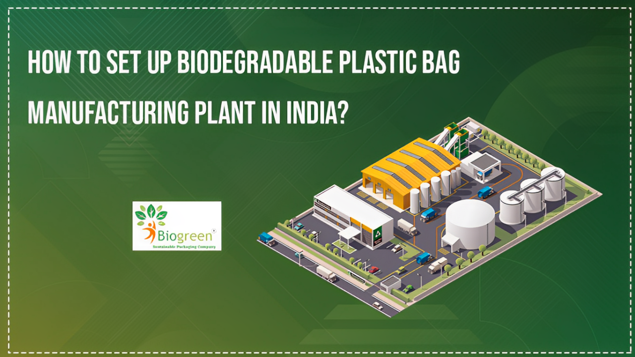 How To start a compostable product Manufacturing business in India