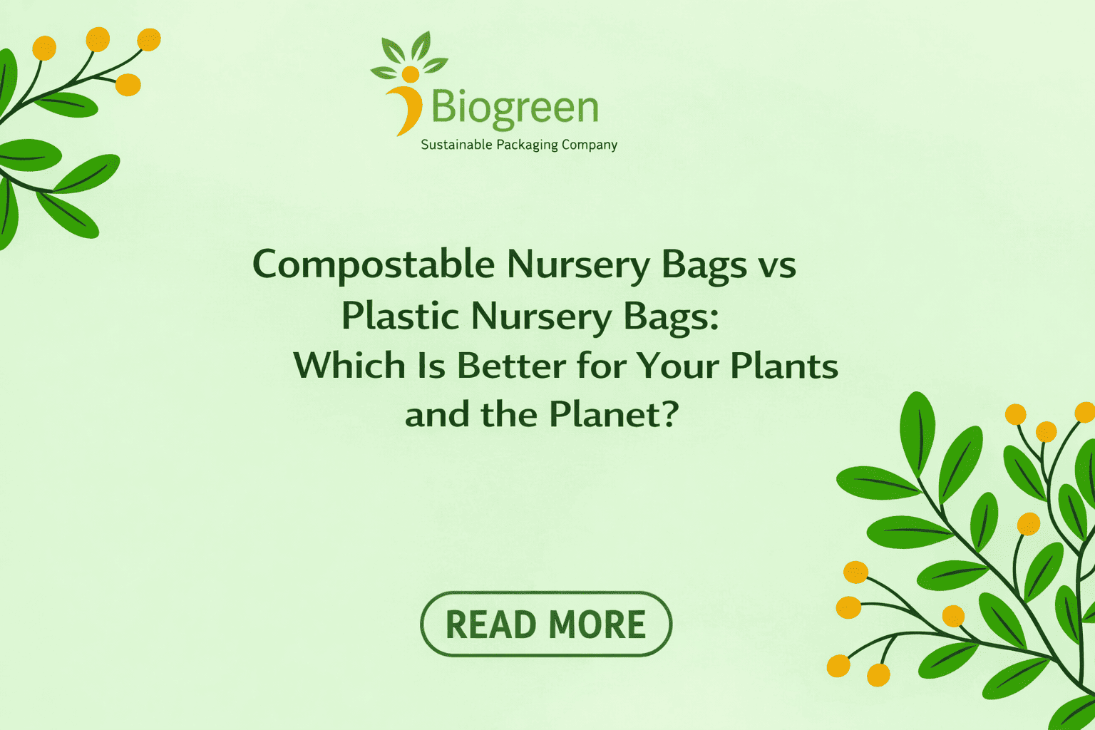 Compostable Nursery Bags vs Plastic Nursery Bags